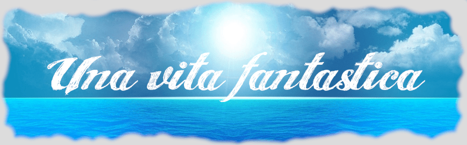 Banner Una Vita Fantastica