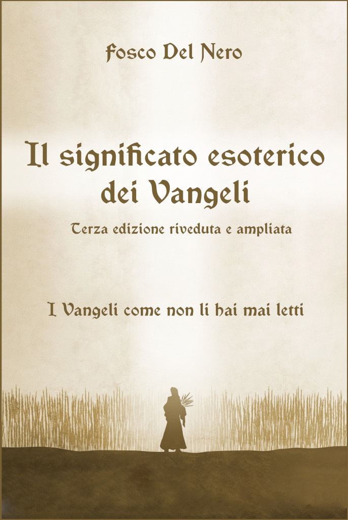 Il significato esoterico dei Vangeli